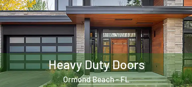  Heavy Duty Doors Ormond Beach - FL